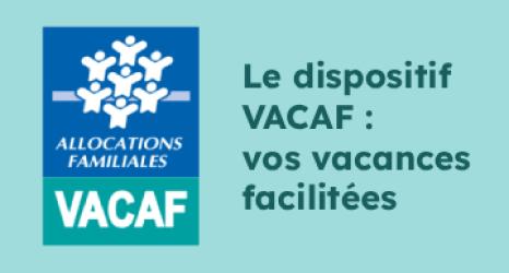 comment reserver ses vacances avec vacaf​?