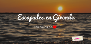 illustration pour article de blog Cévéo Escapades en Gironde et son estuaire